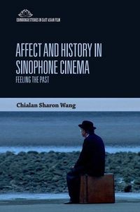 Produktbild: Affect and History in Sinophone Cinema