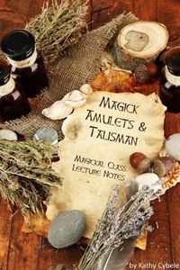 Produktbild: Magickal Amulets and Talisman (Magick Classes - Lecture Notes)