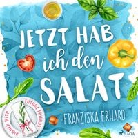 Produktbild Jetzt hab ich den Salat