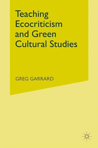 Produktbild: Teaching Ecocriticism and Green Cultural Studies