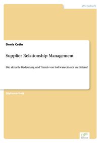 Bild vom Artikel Supplier Relationship Management vom Autor Deniz Cetin