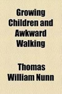 Produktbild: Growing Children and Awkward Walking