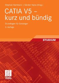 Produktbild: CATIA V5 - kurz und b&uuml;ndig