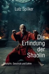 Produktbild: Die Erfindung der Shaolin