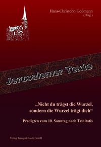 Produktbild: "Nicht du tr&auml;gst die Wurzel, sondern die Wurzel tr&auml;gt dich"