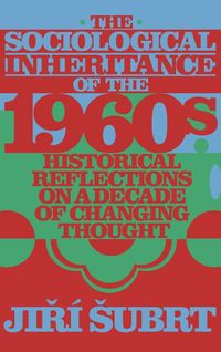 Produktbild: The Sociological Inheritance of the 1960s