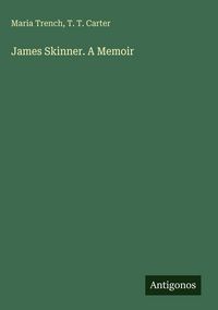 Produktbild: James Skinner. A Memoir