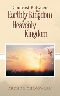 Produktbild: Contrast Between the Earthly Kingdom and the Heavenly Kingdom