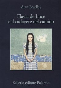 Produktbild: Flavia De Luce e il cadavere nel camino