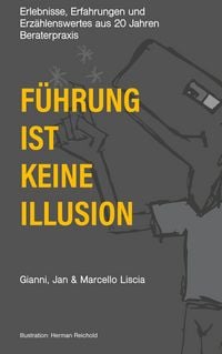 Produktbild: F&uuml;hrung ist keine Illusion
