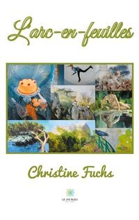 Produktbild: Fuchs, C: L'arc-en-feuilles