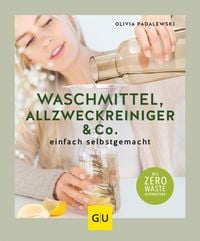 Produktbild: Waschmittel, Allzweckreiniger und Co. einfach selbstgemacht
