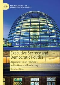 Produktbild: Executive Secrecy and Democratic Politics