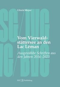 Produktbild: Vom Vierwaldstättersee an den Lac Léman