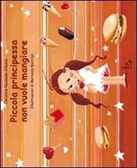 Produktbild: Piccola principessa non vuole mangiare