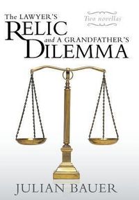 Produktbild: The Lawyer's Relic and a Grandfather's Dilemma