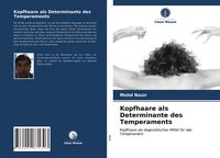 Produktbild: Kopfhaare als Determinante des Temperaments