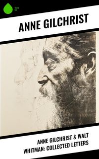 Produktbild: Anne Gilchrist & Walt Whitman: Collected Letters