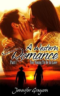 Produktbild: Too Young To Be In Love (A Western Romance, #1)