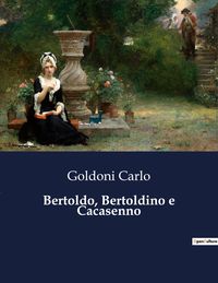 Produktbild: Bertoldo, Bertoldino e Cacasenno