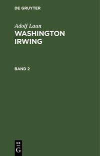 Produktbild: Adolf Laun: Washington Irwing. Band 2