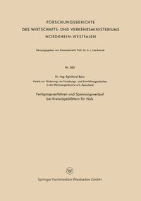Produktbild: Fertigungsverfahren und Spannungsverlauf bei Kreiss&auml;gebl&auml;ttern f&uuml;r Holz