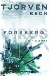 Bild vom Artikel Forsberg - Virus vom Autor Kajsa Arnold