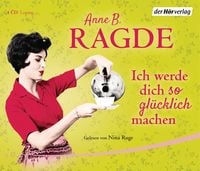 Produktbild: Ich werde dich so gl&uuml;cklich machen, 4 Audio-CDs