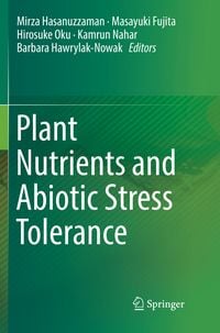 Produktbild: Plant Nutrients and Abiotic Stress Tolerance