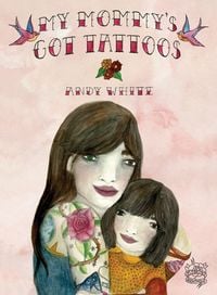 Produktbild: My Mommy's Got Tattoos