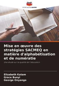 Produktbild: Mise en &iquest;uvre des strat&eacute;gies SACMEQ en mati&egrave;re d'alphab&eacute;tisation et de num&eacute;ratie