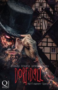 Produktbild: Bloody Qindie pr&auml;sentiert: Dorfidyll