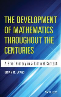 Produktbild: The Development of Mathematics Throughout the Centuries