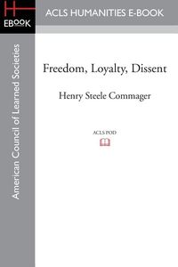 Produktbild: Freedom, Loyalty, Dissent
