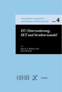 Bild vom Artikel EU-Osterweiterung, IKT und Strukturwandel vom Autor Paul J. J. Welfens