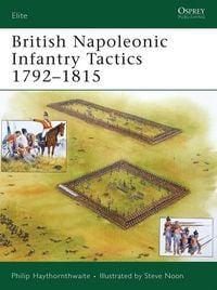 Produktbild: British Napoleonic Infantry Tactics 1792-1815