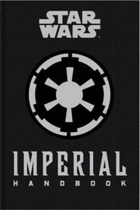 Produktbild: Star Wars - The Imperial Handbook - A Commander's Guide