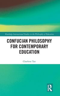 Produktbild: Confucian Philosophy for Contemporary Education