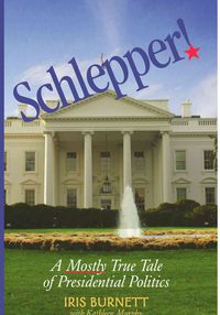 Produktbild: Schlepper! a Mostly True Tale of Presidential Politics