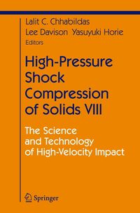 Bild vom Artikel High-Pressure Shock Compression of Solids VIII vom Autor L. C. Chhabildas