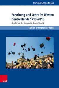 Produktbild: Forschung und Lehre im Westen Deutschlands 1918-2018