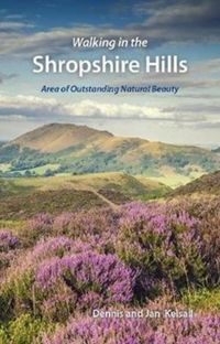 Produktbild: Kelsall, D: Walking in the Shropshire Hills