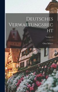 Produktbild: Deutsches Verwaltungsrecht; Volume 2