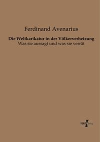 Produktbild: Die Weltkarikatur in der V&ouml;lkerverhetzung