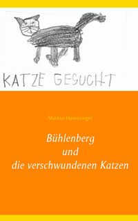 Produktbild: B&uuml;hlenberg und die verschwundenen Katzen