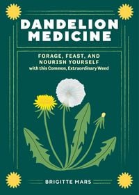Produktbild: Dandelion Medicine, 2nd Edition