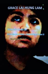 Produktbild: Purgatories in Underground Channels Part 5