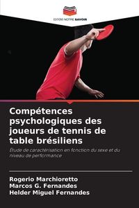 Produktbild: Comp&eacute;tences psychologiques des joueurs de tennis de table br&eacute;siliens