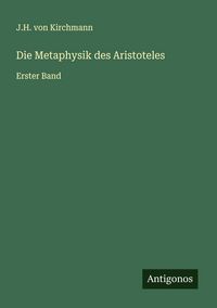Produktbild: Die Metaphysik des Aristoteles