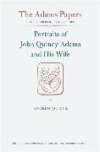 Produktbild: Oliver, A: Portraits of John Quincy Adams and His Wife